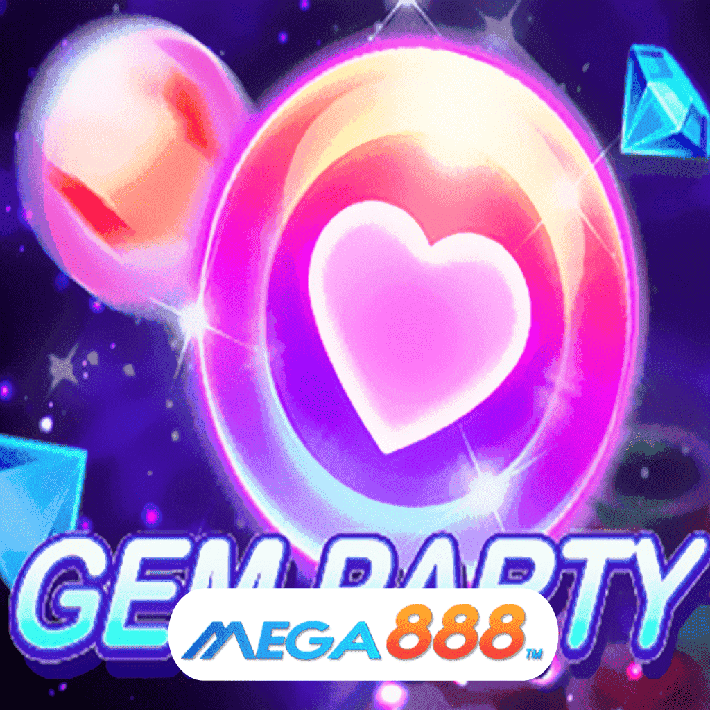 รีวิวเกม Gem Party จิลลิ รูปแบบบริการเกมที่ทันสมัย และส่งตรงเกมมาให้แบบครบอรรถรสที่สุด