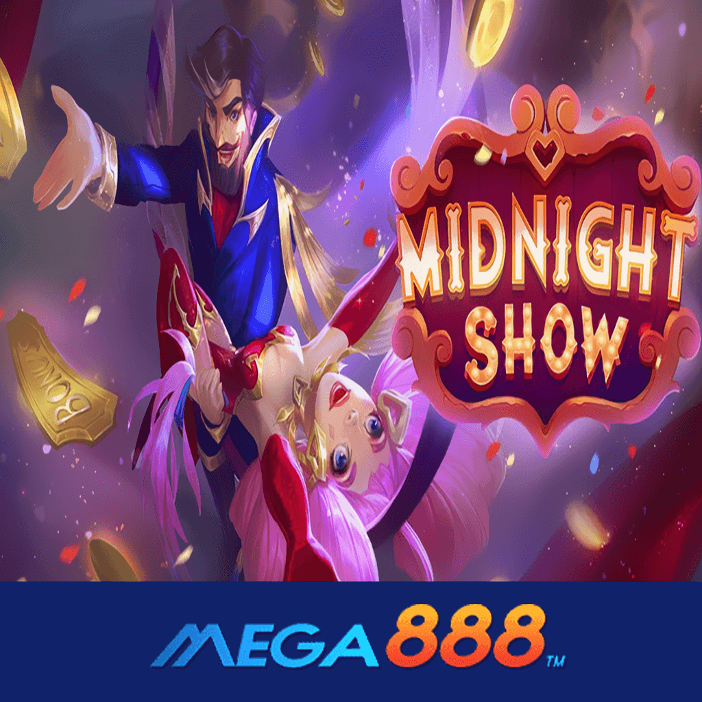 รีวิวเกม MIDNIGHT SHOW สล็อต EVOPLAY อิสระของการลงเดิมพันไม่มีกำหนดขอบเขต ไร้จุดสิ้นสุด